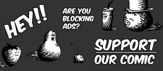 Blocking ads? Support our comic